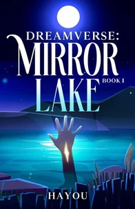 Dreamverse: Mirror Lake