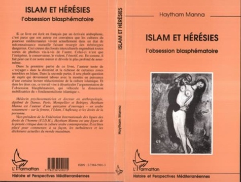 Haytham Manna - Islam et hérésies - L'obsession blasphématoire.