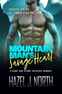 Mountain Man's Savage Heart