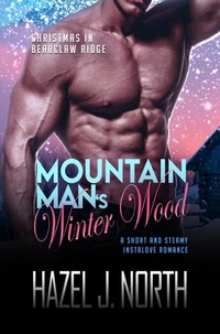 Mountain Man's Winter Wood
