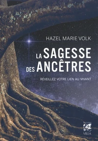 La sagesse des ancêtres