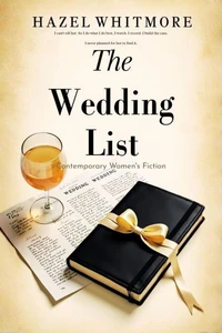 The Wedding List - Contemporary Women's Fiction