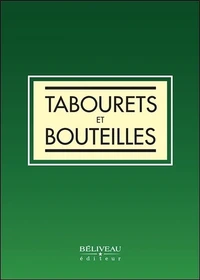 Tabourets et bouteilles