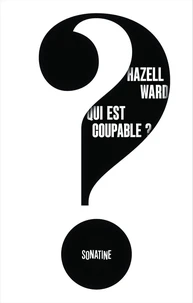 Qui est coupable ?