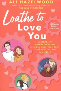 Loathe to Love You