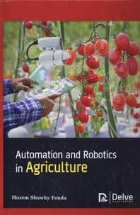 Hazem Shawky Fouda - Automation and Robotics in Agriculture.