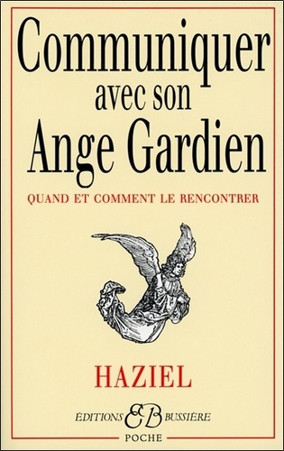 Gratuit Images Communiquer Avec Son Ange Gardien Quand Et De Haziel Livre le plus cool par