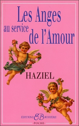  Haziel - Les Anges au service de l'Amour.