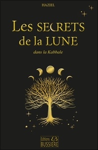  Haziel - Les secrets de la lune dans la kabbale.