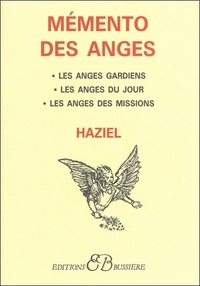  Haziel - Memento Des Anges. L'Ange Gardien, L'Ange Du Jour, L'Ange Des Missions.