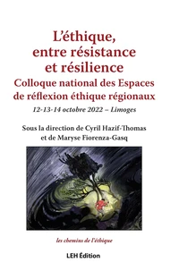 L'éthique, entre résistance et résilience