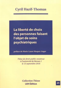La liberté de choix des personnes faisant l'objet de soins psychiatriques