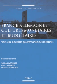 France-Allemagne : cultures monétaires et budgétaires