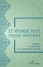 Hazrat Inayat Khan et Annie Lacuisse-Chabot - Le message soufi d'Hazrat Inayat Khan - Volume 4, La guérison et le monde du mental.