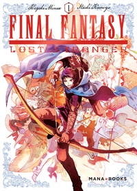 Hazuki Minase et Itsuki Kameya - Final Fantasy Lost Stranger Tome 1 : .