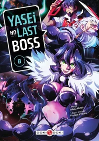 Yasei no Last Boss Tome 8