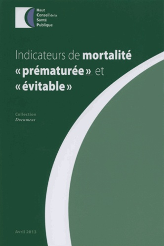  HCSP - Indicateurs de mortalité "prématurée" et "évitable".