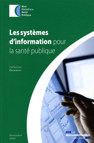  HCSP - Les systèmes d'information pour la santé publique.