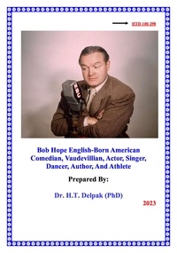  Heady Delpak - Bob Hope English-Born American Comedian, Vaudevillian, Actor, Singer, Dancer, Author, And Athlete - 1, #1.