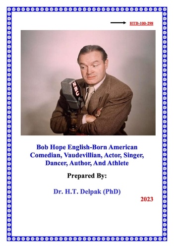  Heady Delpak - Bob Hope English-Born American Comedian, Vaudevillian, Actor, Singer, Dancer, Author, And Athlete - 1, #1.