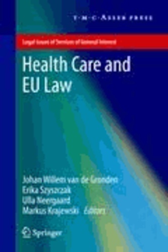 Johan Willem van de Gronden - Health Care and EU Law.