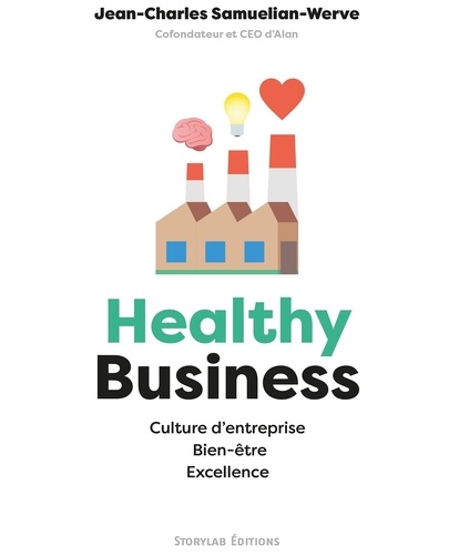 Jean-Charles Samuelian-Werve - Healthy Business - Culture d’entreprise, bien-être, excellence.