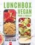  Healthy Lalou - Lunch Box Vegan pour le boulot.