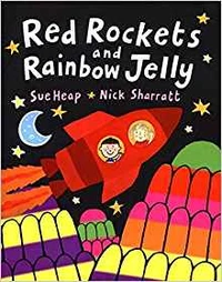 Red Rockets and Rainbow Jelly
