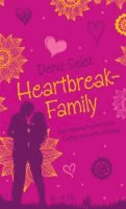 Heartbreak-Family - Als meine heimliche Liebe bei uns einzog.