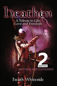 Heathen - A Tribute to Life, Love and Freedom