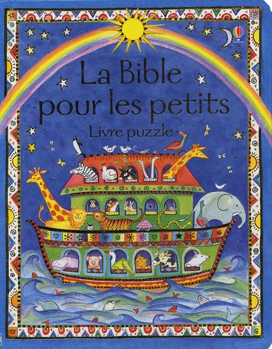 Heather Amery et Linda Edwards - La Bible pour les petits - Livre puzzle.