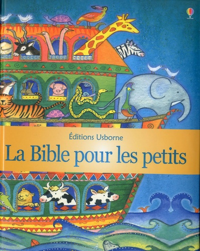 Heather Amery - La Bible pour les petits.