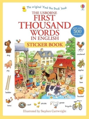 Heather Amery et Stephen Cartwright - The Usborne First Thousand Words in English - Sticker Book.