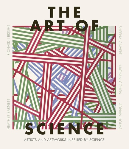 The Art of Science. Artists and artworks inspired by science