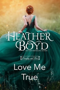  Heather Boyd - Love Me True - Naughty and Nice, #4.