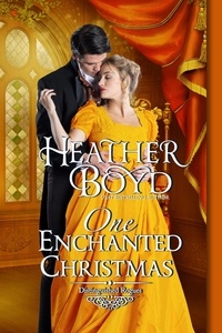 Heather Boyd - One Enchanted Christmas - Distinguished Rogues, #13.