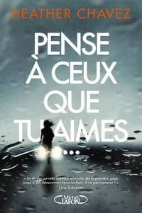 Pense à ceux que tu aimes