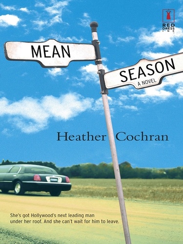 Heather Cochran - Mean Season.