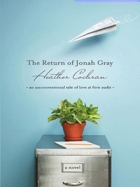 Heather Cochran - The Return Of Jonah Gray.