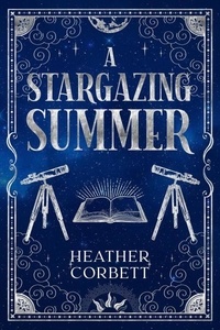 Télécharger des FB2 iBook pour ipad ibooks A Stargazing Summer - Secrets of Willowbrook, #1 9798230447658 par FB2 iBook (French Edition)