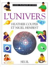 Heather Couper et Nigel Henbest - L'univers.