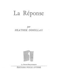 Heather Dohollau - La Réponse.