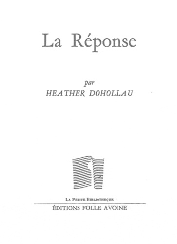 Heather Dohollau - La Réponse.