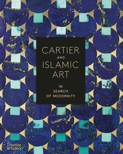 Cartier and Islamic Art. In search of modernity