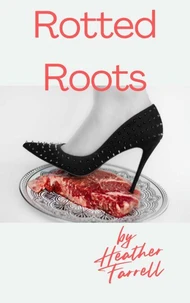 Rotted Roots