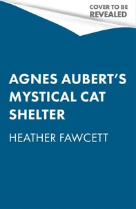 Agnes Aubert's Mystical Cat Shelter