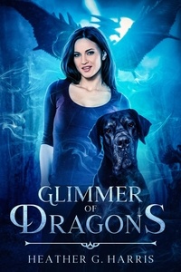 Téléchargement de livres à allumer pour ipad Glimmer Of Dragons  - The Other Realm, #0.5 par Heather G Harris