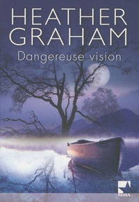Heather Graham - Dangereuse vision.