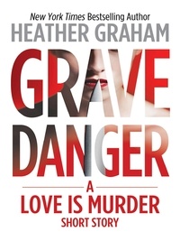 Heather Graham - Grave Danger.