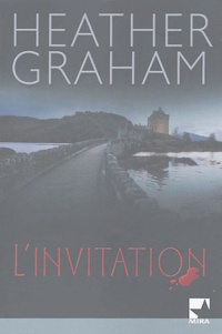 Heather Graham - L'invitation.